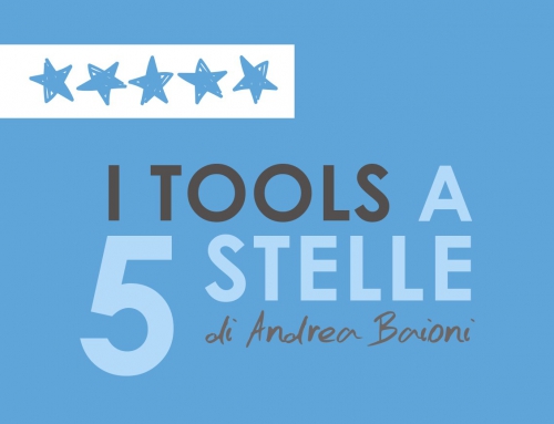 Una nuova rubrica: i tools a 5 stelle di Andrea Baioni